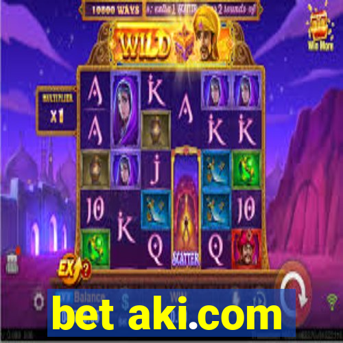 bet aki.com